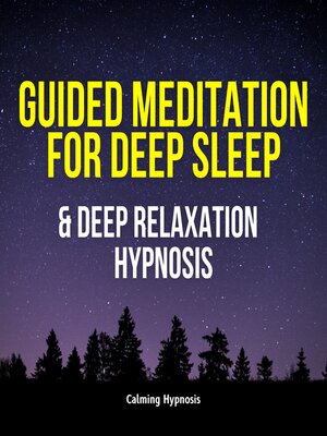 cover image of Guided Meditation for Deep Sleep and Deep Relaxation Hypnosis